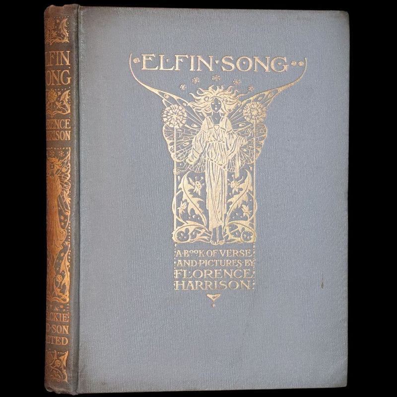 1912 Rare First Edition - ELFIN SONG, A Book of Verse and Pictures by Florence Harrison.