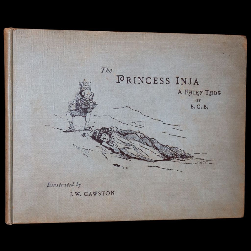 1889 Scarce First Edition - The Princess Inja: A Fairy Tale. Illustrated by J.W. Cawston.