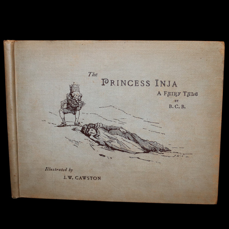 1889 Scarce First Edition - The Princess Inja: A Fairy Tale. Illustrated by J.W. Cawston.