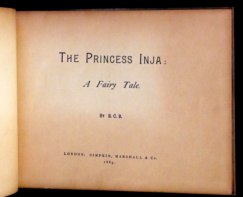 1889 Scarce First Edition - The Princess Inja: A Fairy Tale. Illustrated by J.W. Cawston.
