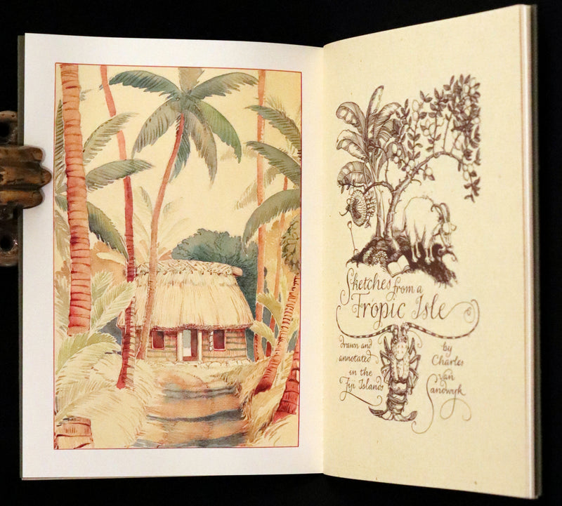 1997 Rare Edition - Sketches from a Tropic Isle drawn in the Fiji Islands by Charles Van Sandwyk.