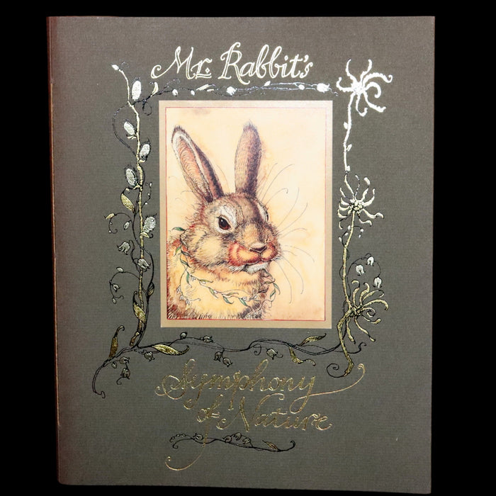 2008 Rare Signed First Edition - Mr. Rabbit's Symphony of Nature by Charles van Sandwyk.