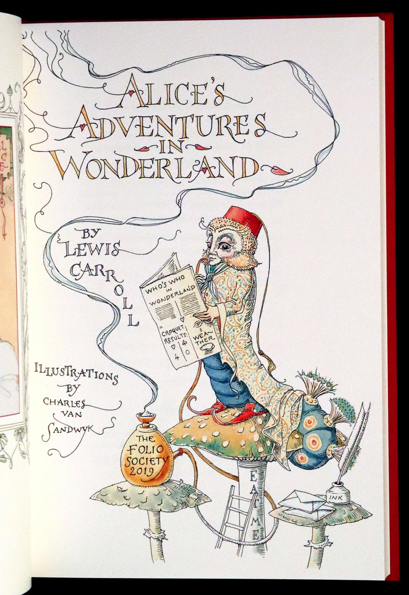 2022 Scarce Signed Edition - Alice's Adventures in Wonderland by Charles van Sandwyk.