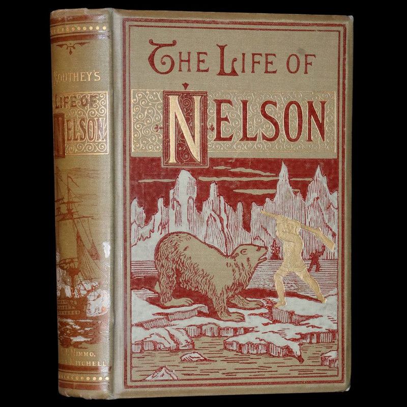 1891 Scarce Edition - The Life of Naval Commander Horatio NELSON by Robert Southey.