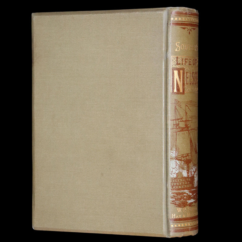 1891 Scarce Edition - The Life of Naval Commander Horatio NELSON by Robert Southey.