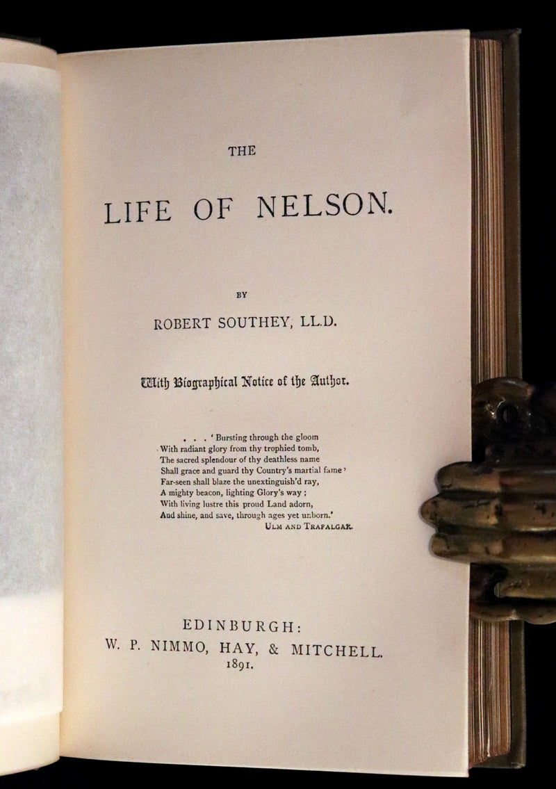 1891 Scarce Edition - The Life of Naval Commander Horatio NELSON by Robert Southey.