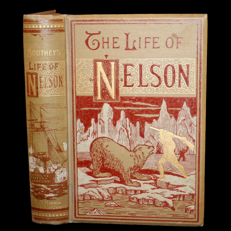 1891 Scarce Edition - The Life of Naval Commander Horatio NELSON by Robert Southey.