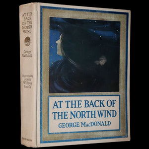 1919 Rare First Edition - AT THE BACK OF THE NORTH WIND beautifully Illustrated by Jessie Willcox Smith.