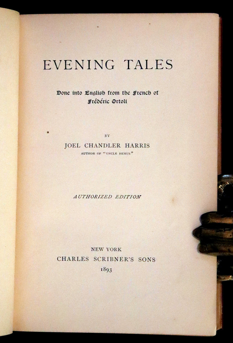 1893 Scarce First Edition - Evening Tales by Joel Chandler Harris with a Binding design by Margaret Armstrong.