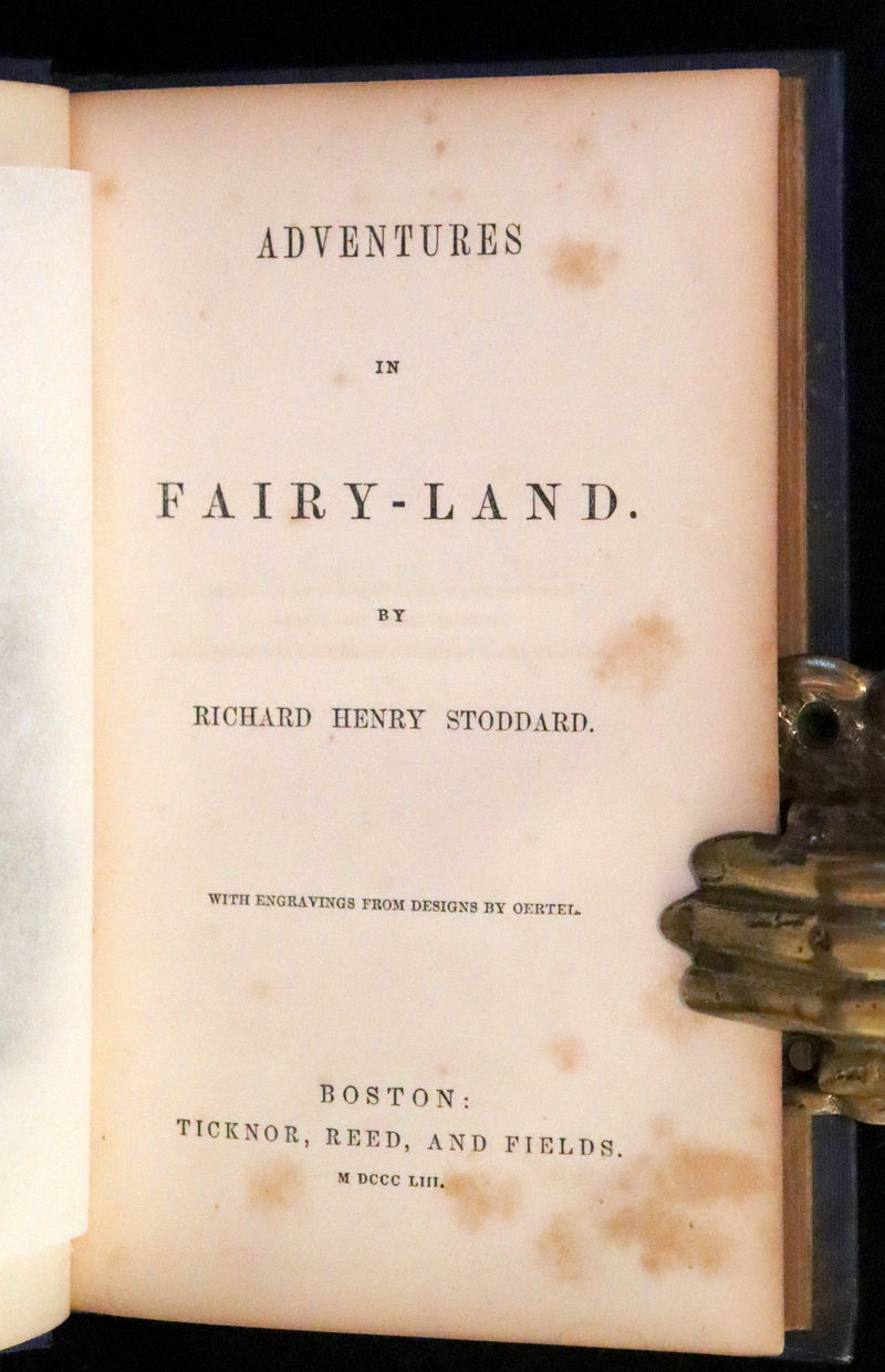 1853 Rare First Edition Book ~ Adventures in FAIRY-LAND by Richard Henry Stoddard.