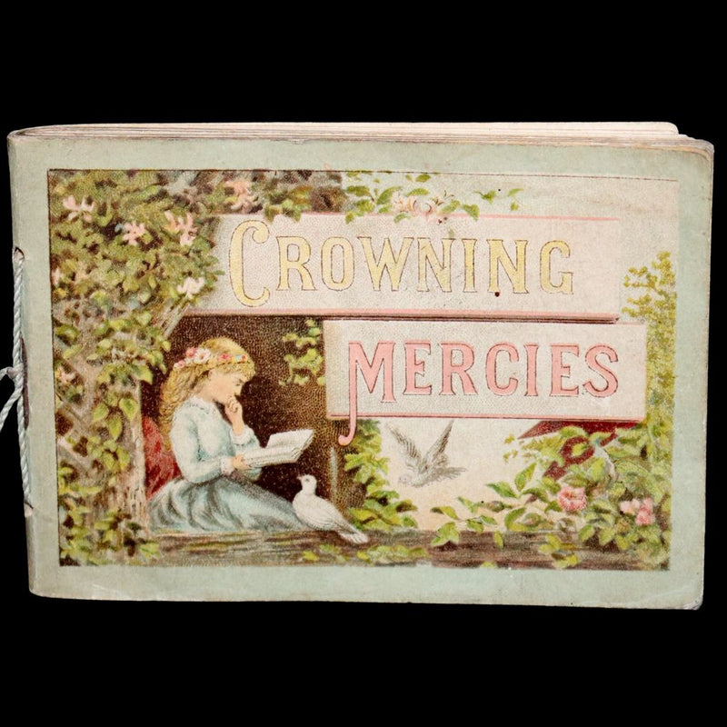 1887 Scarce Victorian Book ~ Crowning Mercies, A Text Book for Every Day in the Month by J. Stanley.