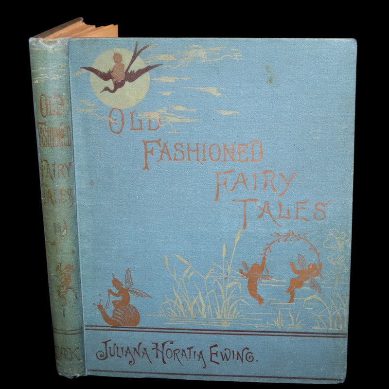 1890 Scarce Edition - Old Fashioned Fairy Tales by Juliana Horatia Ewing. Illustrated.