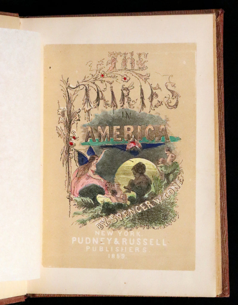 1859 Scarce Book - The FAIRIES IN AMERICA by Spencer W. Cone. Illustrated.