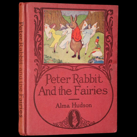 1921 Rare First Edition - PETER RABBIT AND THE FAIRIES by Alma & Richard Hudson.