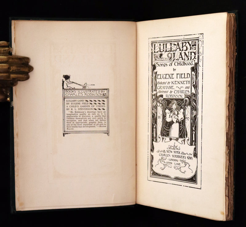 1897 Rare First Edition - Lullaby-Land. Songs of Childhood by Eugene Field Illustrated by Charles Robinson.