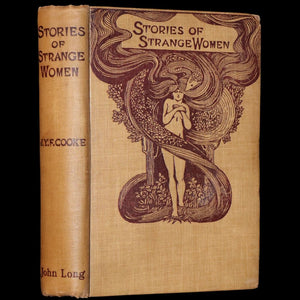 1906 Scarce First Edition - Stories of Strange Women by J.Y.F. Cooke.