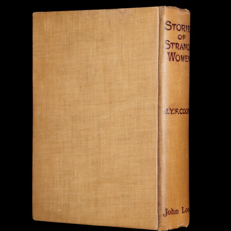 1906 Scarce First Edition - Stories of Strange Women by J.Y.F. Cooke.