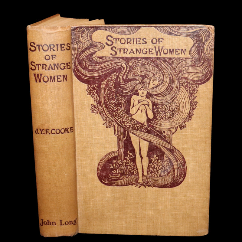 1906 Scarce First Edition - Stories of Strange Women by J.Y.F. Cooke.