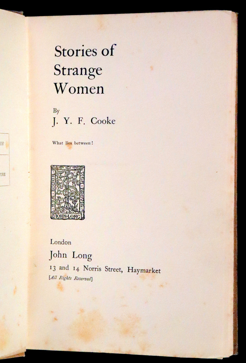 1906 Scarce First Edition - Stories of Strange Women by J.Y.F. Cooke.