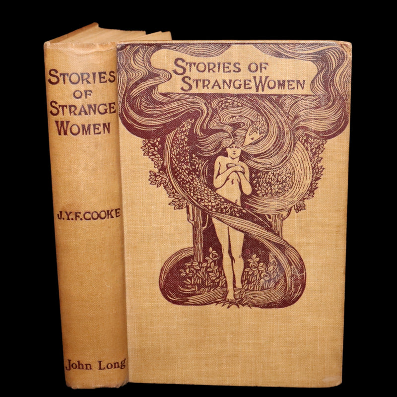 1906 Scarce First Edition - Stories of Strange Women by J.Y.F. Cooke.