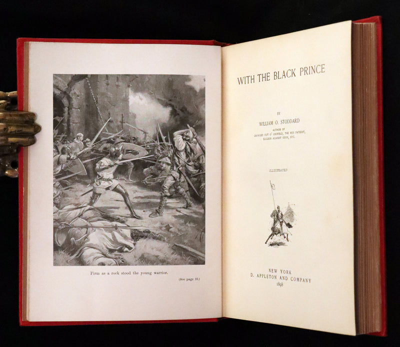 1898 Rare First Edition - With the Black Prince by William O. Stoddard, Illustrated.