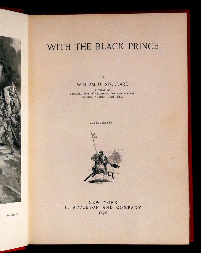 1898 Rare First Edition - With the Black Prince by William O. Stoddard, Illustrated.