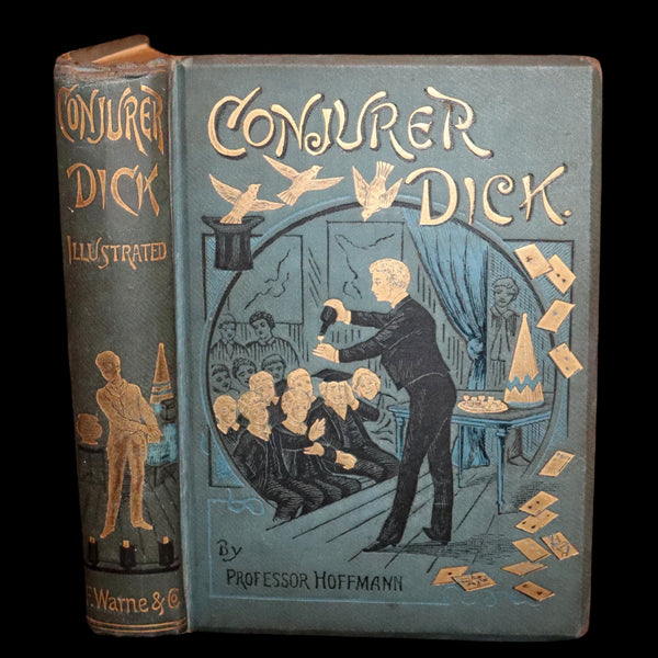1885 Scarce First Edition - CONJURER Dick or, The Adventures of a Young WIZARD by Professor Hoffmann.