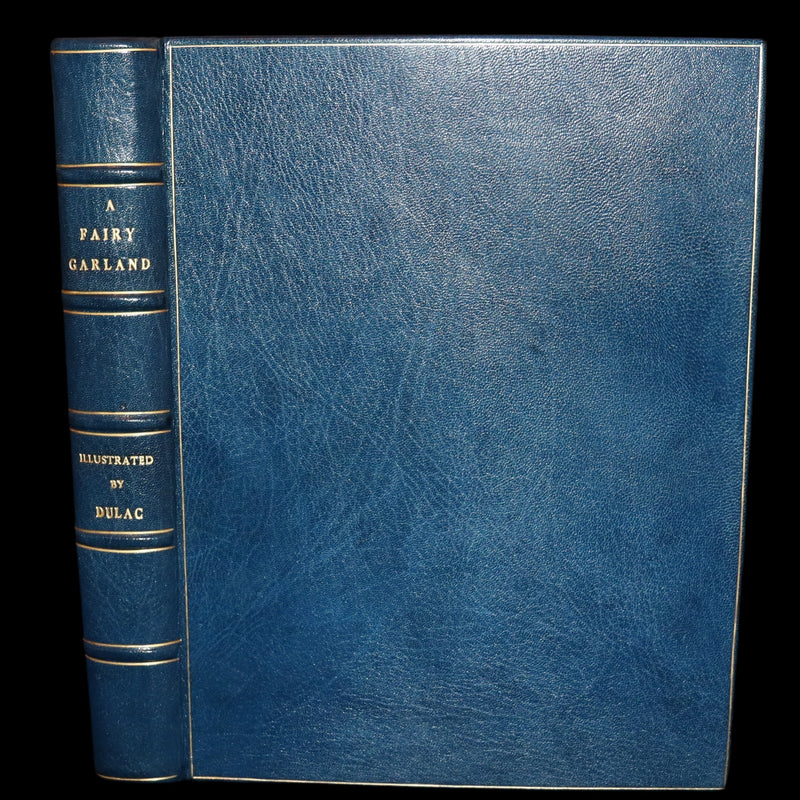 1928 Rare First Limited Signed Edition bound in Morocco - A Fairy Garland Being Fairy Tales from the Old French by Edmund Dulac.