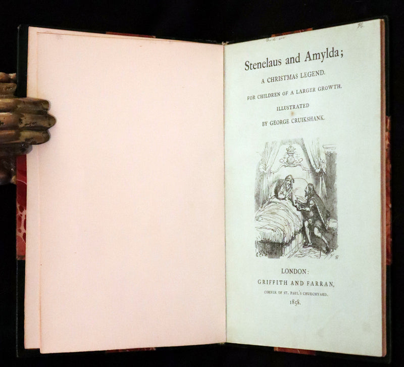 1858 Rare First Edition - Stenelaus and Amylda, A Christmas Legend for Children of a Larger Growth, Illustrated by Cruikshank.