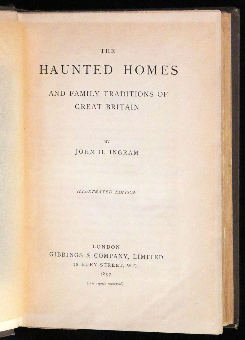 1897 Rare  Book - Haunted Homes and Family Legends of Great Britain. First Illustrated Edition.