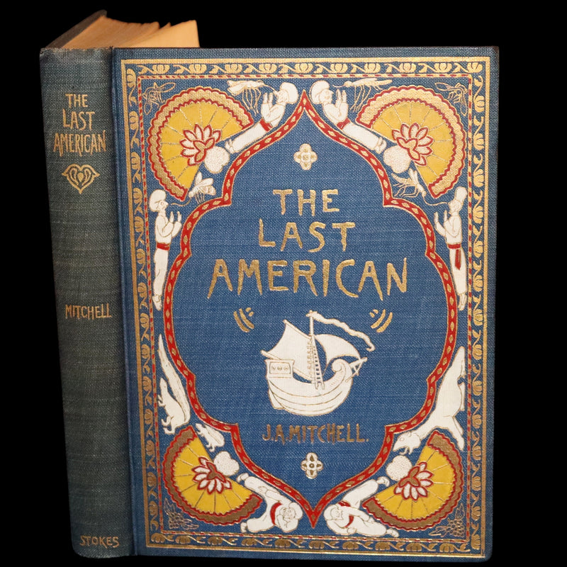 1902 Rare First De Luxe Edition Illustrated in color - The Last American by John Ames Mitchell.