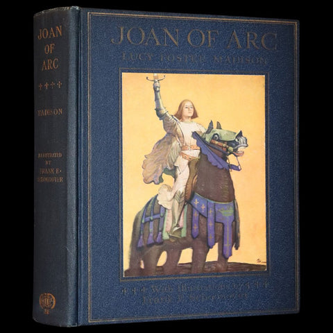 1919 Rare Book - Joan of Arc, The Warrior Maid Illustrated by Frank E. Schoonover.
