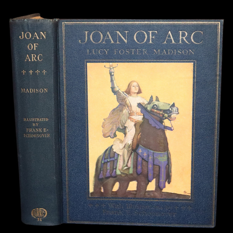 1919 Rare Book - Joan of Arc, The Warrior Maid Illustrated by Frank E. Schoonover.