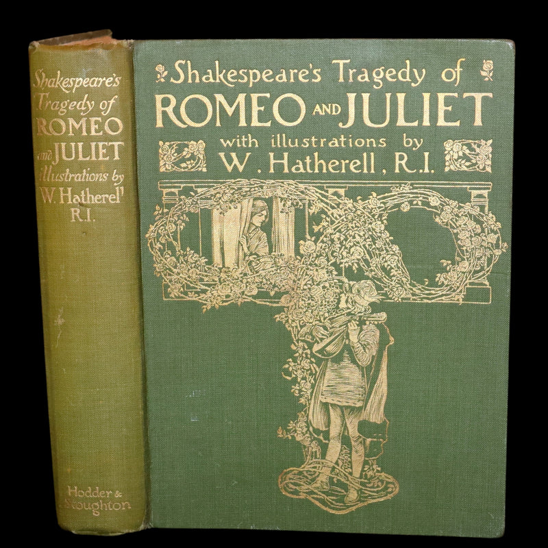 1912 Scarce First Edition - Romeo and Juliet illustrated by William Hatherell.