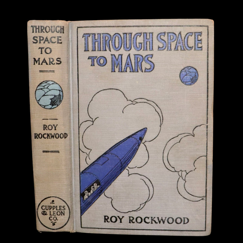 1910 First Edition - Through Space to Mars: Or The Longest Journey on Record