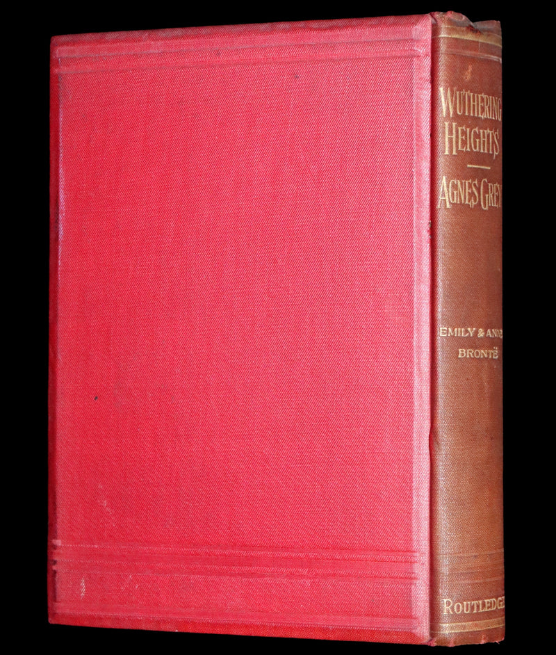 1894 Scarce Edition - WUTHERING HEIGHTS by Emily Brontë (Ellis Bell), And Agnes Grey by Anne Brontë (Acton Bell).