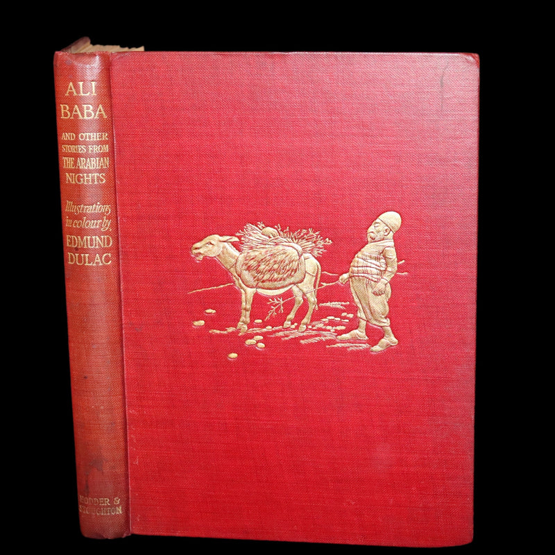 1911 First Edition - Ali Baba and Other Stories from the Arabian Nights by Laurence Housman. Illustrated by Edmund Dulac.