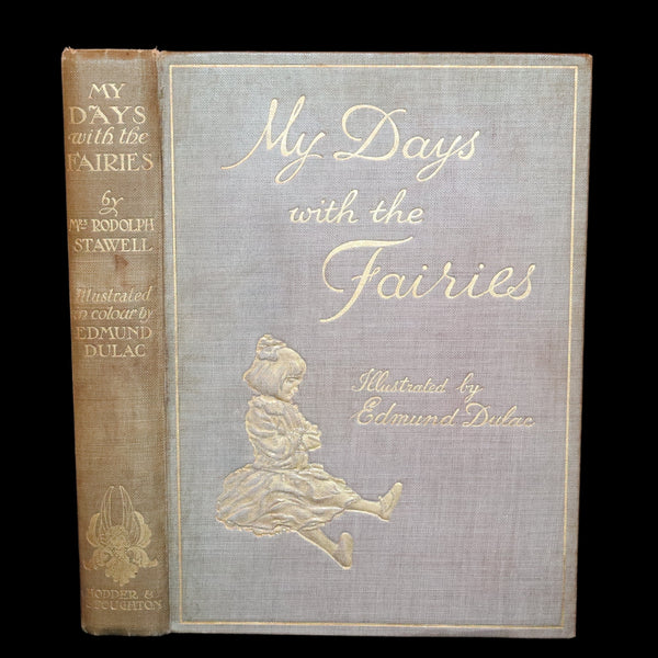 1914 Rare First Edition - My Days With The Fairies illustrated by Edmund Dulac.