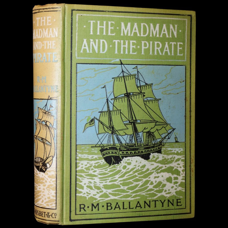 1890 Rare Victorian Book - The Madman and the Pirate by Robert Michael Ballantyne.