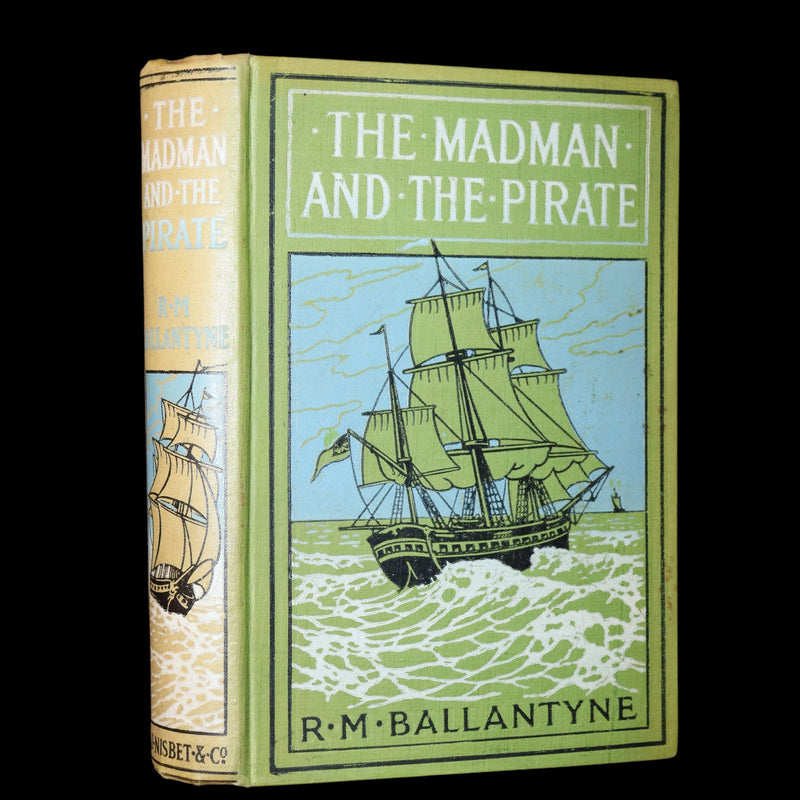 1890 Rare Victorian Book - The Madman and the Pirate by Robert Michael Ballantyne.
