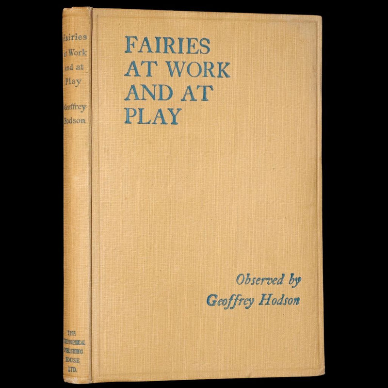 1925 Rare First Edition Book - Fairies at Work and at Play observed by Geoffrey Hodson.