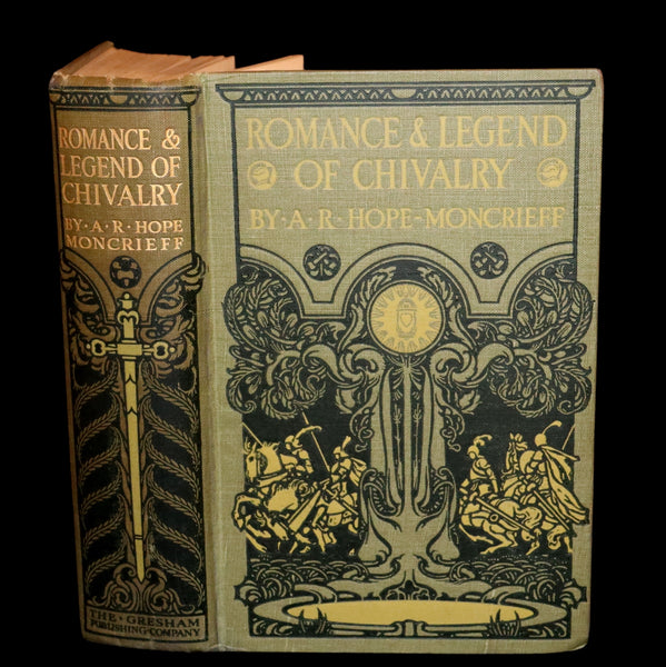 1912 Rare Book - Romance and Legend of Chivalry by A. R. Hope Moncrieff. Illustrated.