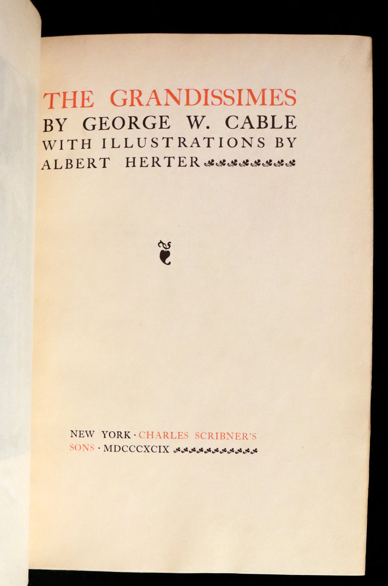 1899 Scarce Edition bound by Bayntun - Story of Creole Life in New Orleans, The Grandissimes by G. W. Cable.
