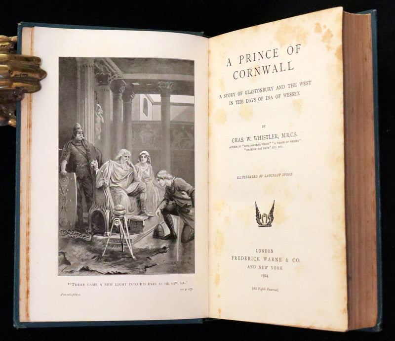 1904 Scarce First Edition - A Prince of Cornwall In The Days Of King Ina Of Wessex Illustrated by Lancelot Speed.