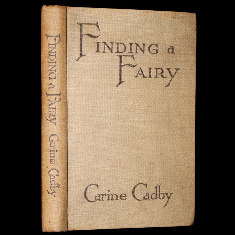 1922 Scarce Book - Finding a Fairy by Carine Cadby with photographs.