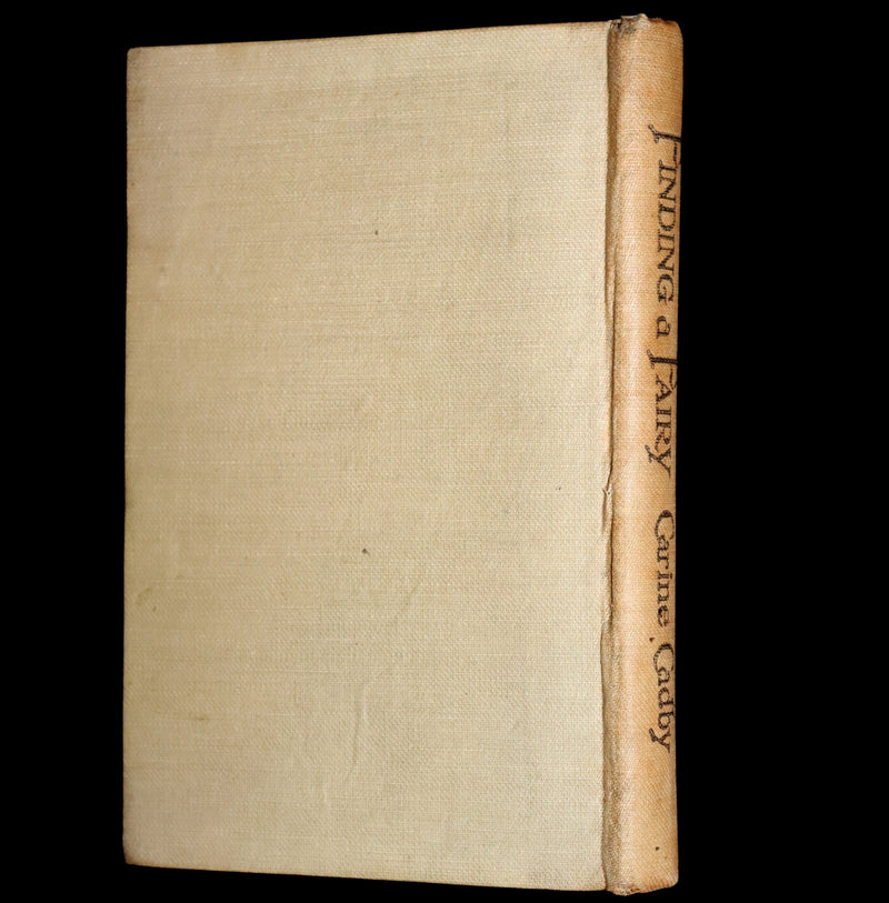 1922 Scarce Book - Finding a Fairy by Carine Cadby with photographs.