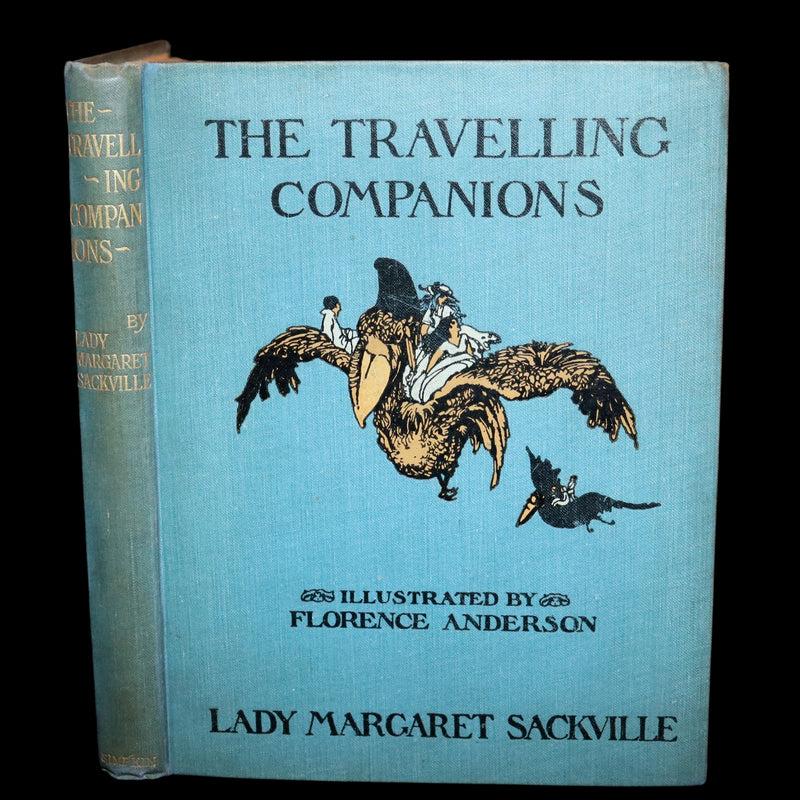 1915 Scarce First Edition - Sackville's Fairy Tales, The Travelling Companions Illustrated by Florence Anderson.