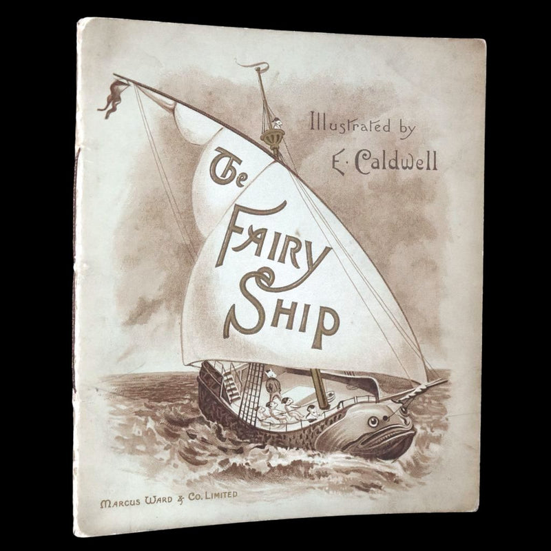 1890 Scarce Victorian Book ~ The Fairy Ship Illustrated by E. Caldwell.