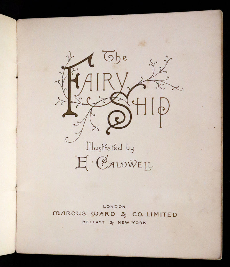 1890 Scarce Victorian Book ~ The Fairy Ship Illustrated by E. Caldwell.