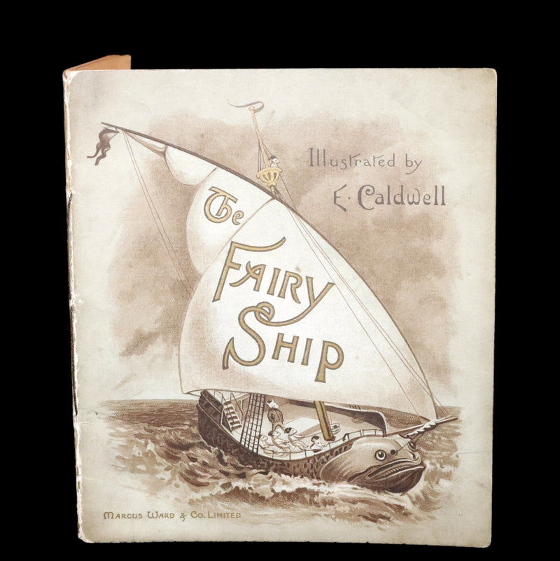 1890 Scarce Victorian Book ~ The Fairy Ship Illustrated by E. Caldwell.
